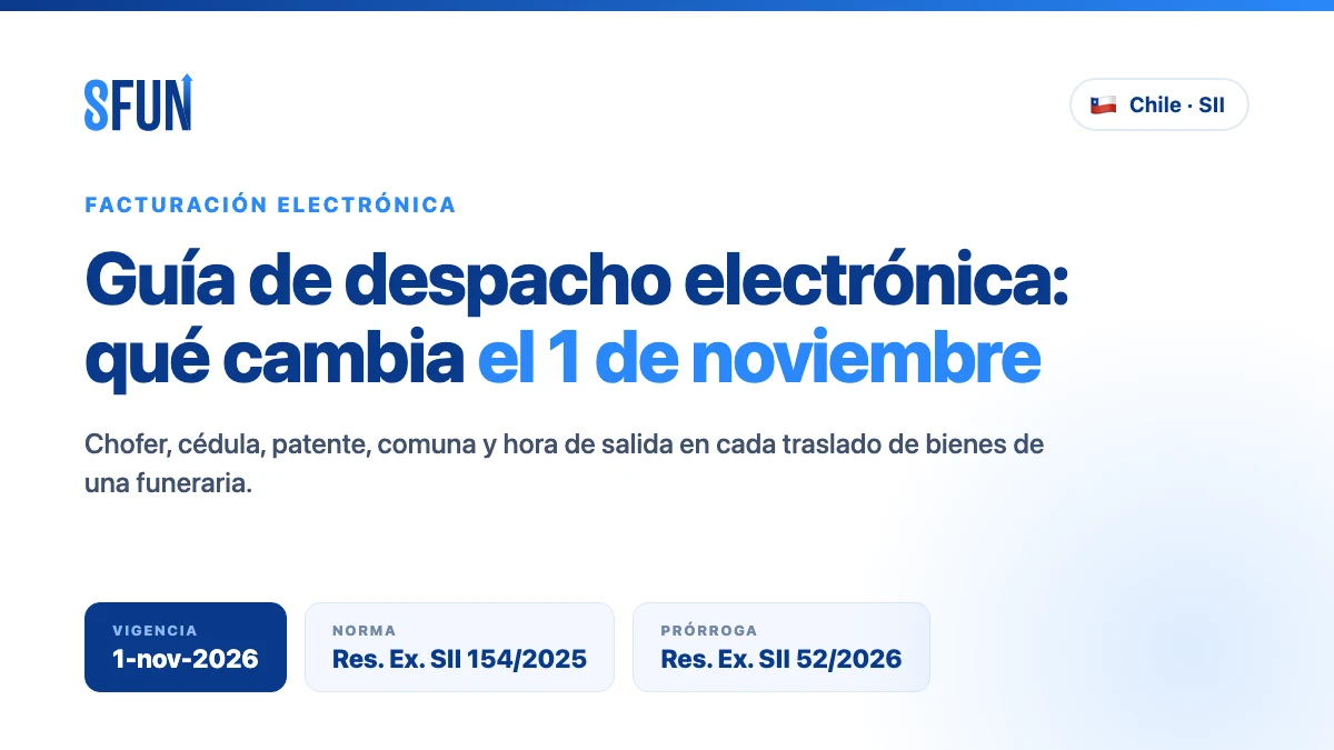 Guía de despacho electrónica en Chile: nuevas exigencias del SII para el traslado de bienes en empresas funerarias