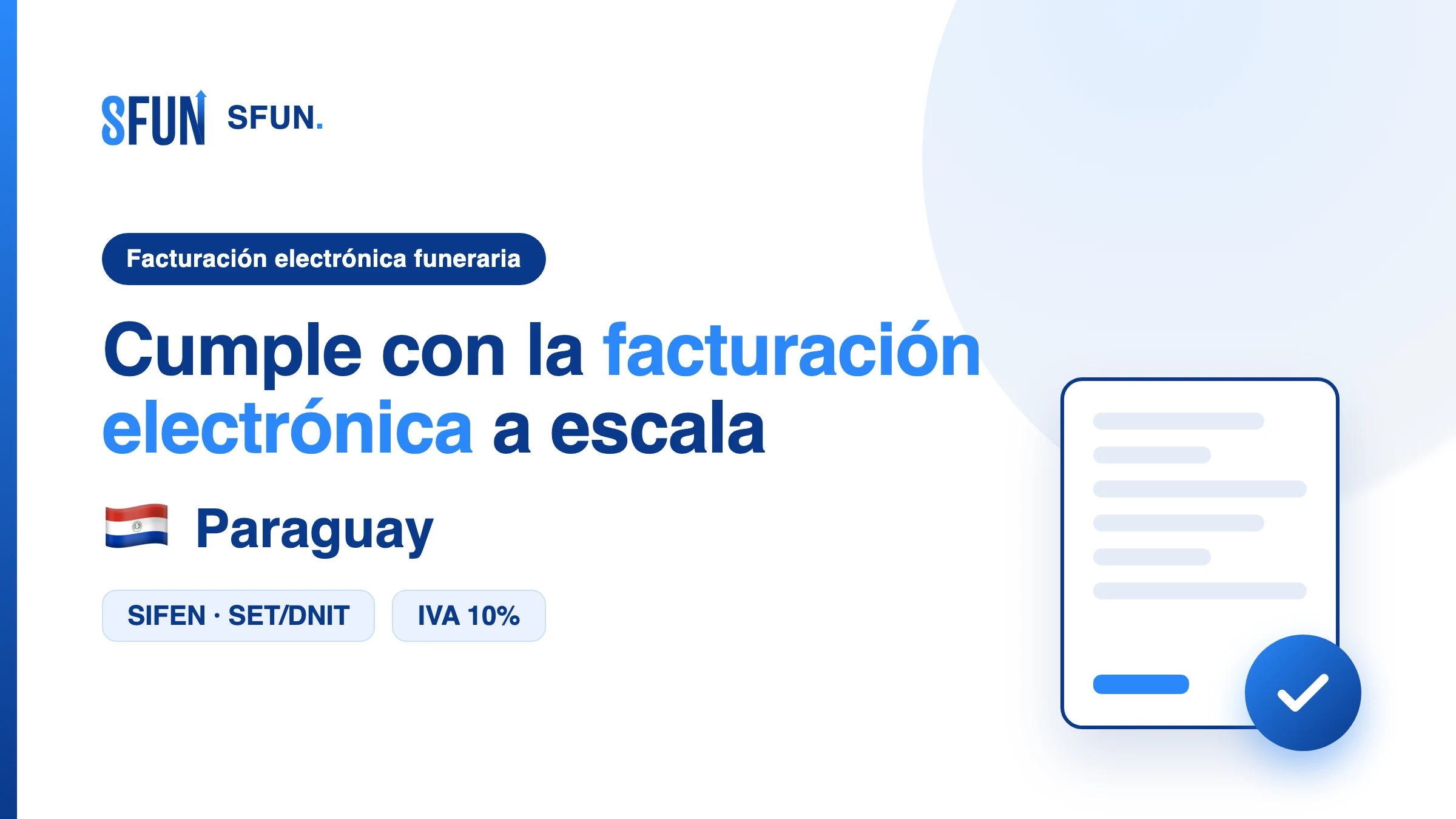 Facturación electrónica funeraria en Paraguay: documentos tributarios electrónicos del SIFEN validados ante la SET/DNIT